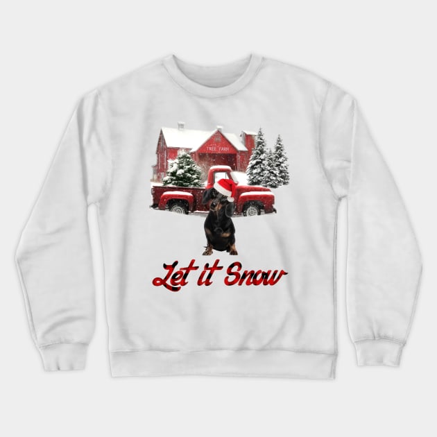 Black Dachshund Let It Snow Tree Farm Red Truck Christmas Crewneck Sweatshirt by Brodrick Arlette Store